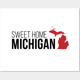 Sweet Home Michigan Posters and Art